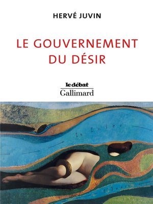 cover image of Le gouvernement du désir